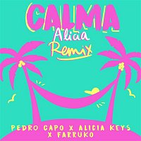 Pedro Capó, Alicia Keys & Farruko – Calma (Alicia Remix)