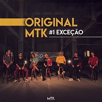 MTK, Lucas Muto, Crod, Lipe, Tasdan, Lobo, Agatha – Original MTK #1 - Excecao