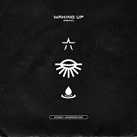 WAKING UP [Champagne Drip Remix]