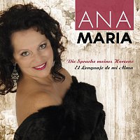 Ana Maria – Die Sprache meines Herzens