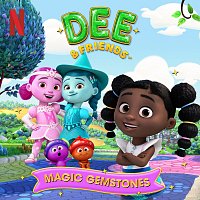 Dee & Friends – Magic Gemstones