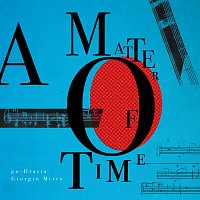 Giorgio Mirto, go-Dratta – A MATTER OF TIME