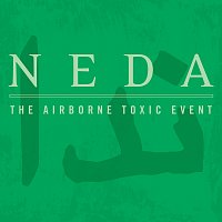 The Airborne Toxic Event – Neda