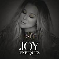 Joy Enriquez – The Call