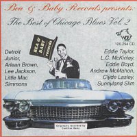 Bea and Baby Records (Various Artists) – Bea & Baby Records - The Best of Chicago Blues Vol. 2