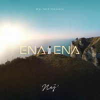 Nej – Ena Ena