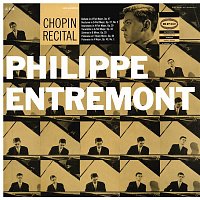 Philippe Entremont – Entremont Plays Chopin (Remastered)