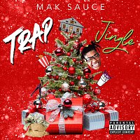 Mak Sauce – Wonderful Day On Christmas (Trap Jingle)