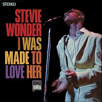 Stevie Wonder – I Was Made To Love Her