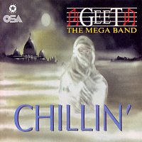 Geet The Mega Band – Chillin