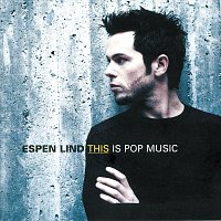 Espen Lind – This Is Pop Music