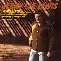 Jerry Lee Lewis – Touching Home