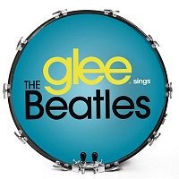 Glee Cast – Glee Sings The Beatles