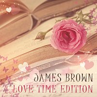 James Brown – Love Time Edition