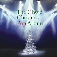 Various  Artists – The Classic Christmas Pop Album