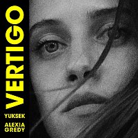 Alexia Gredy – Vertigo [Yuksek Edit]