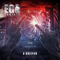 Ego – A kozépső