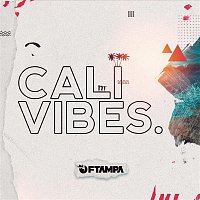 FTampa – Cali Vibes