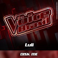 Luli – Disk Me [Ao Vivo]