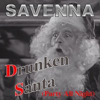 Savenna – Drunken Santa (Party All Night)