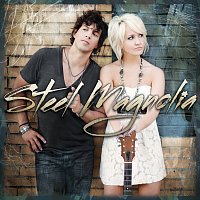 Steel Magnolia – Steel Magnolia