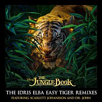 Scarlett Johansson, Dr. John, The Nite Trippers – The Jungle Book: The Idris Elba Easy Tiger Remixes