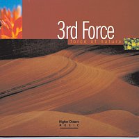 3rd Force – Force Of Nature
