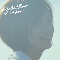 Base Ball Bear – Short Hair