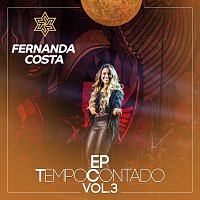 Fernanda Costa – Tempo Contado - EP [Ao Vivo / Vol. 3]
