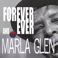 Marla Glen – Forever and ever