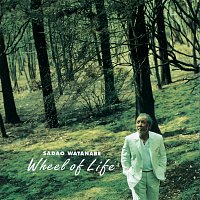 Sadao Watanabe – Wheel Of Life