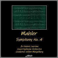 Concertgebouw Orchestra, Jo Vincent – Mahler: Symphony NO.4