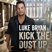 Luke Bryan – Kick The Dust Up