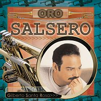 Gilberto Santa Rosa – Oro Salsero