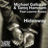 Michael Galluzzo & Tareq Hamdan – Hideaway (feat. Leanne Russo)