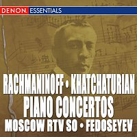 Různí interpreti – Khatchaturian: Piano Concerto - Rachmaninoff: Piano Concerto No. 2