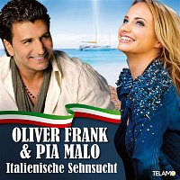 Oliver Frank & Pia Malo – Italiensche Sehnsucht