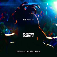 The Weeknd – Can't Feel My Face [Martin Garrix Remix]