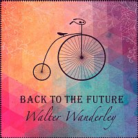 Walter Wanderley – Back To The Future