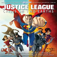 James L. Venable & Christopher Drake – Justice League: Crisis On Two Earths (Soundtrack From The DC Universe Animated Original Movie)