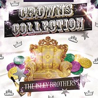 The Isley Brothers – Crowns Collection