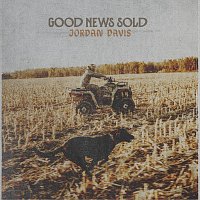 Jordan Davis – Good News Sold