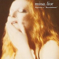 Mina – Mina. Live (Registrato A Bussoladomani)