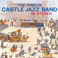 Famous Castle Jazz Band – In Stereo