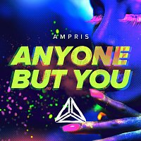 Ampris – Anyone but You