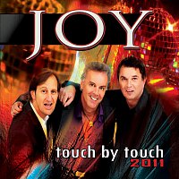 Joy – Touch By Touch 2011