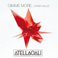 AtellaGali, Chris Willis – Gimme More