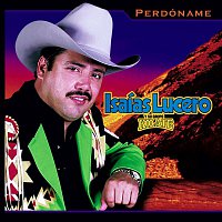 Isaías Lucero – Perdoname