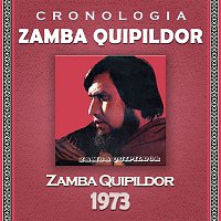 Zamba Quipildor – Zamba Quipildor Cronología - Zamba Quipildor (1973)