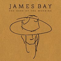 James Bay – The Dark Of The Morning EP